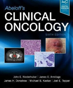 Abeloff's Clinical Oncology 6th Edition by John E. Niederhuber