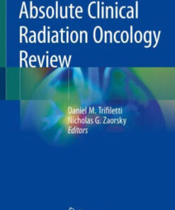 Absolute Clinical Radiation Oncology Review by Trifiletti