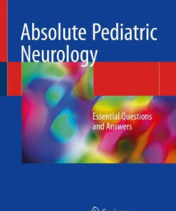 Absolute Pediatric Neurology by Yasser M. Awaad