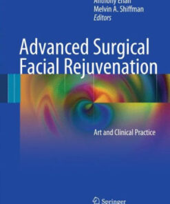 Advanced Surgical Facial Rejuvenation by Anthony Erian