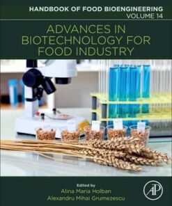 Advances in Biotechnology for Food Industry By Alina Maria Holban