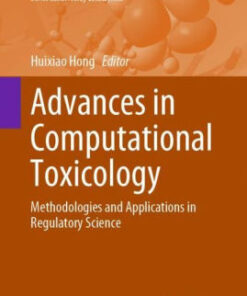 Advances in Computational Toxicology by Huixiao Hong