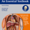 Anatomy - An Essential Textbook 1st Edition By Anne M Gilroy