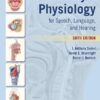 Anatomy and Physiology for Speech