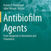 Antibiofilm Agents by Kendra P. Rumbaugh