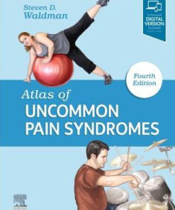 Atlas of Uncommon Pain Syndromes 4th Ed by Waldman