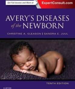 Avery's Diseases of the Newborn 10th Edition by Gleason