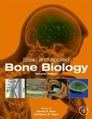 Basic and Applied Bone Biology 2nd Edition by David B. Burr
