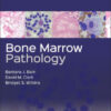 Bone Marrow Pathology 5th Edition by Barbara J. Bain