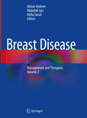 Breast Disease - VOL 2 Management and Therapies 2nd Ed by Adnan Aydiner