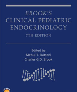 Brook's Clinical Pediatric Endocrinology 7th Edition by Dattani