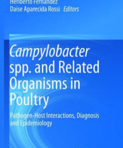 Campylobacter spp. and Related Organisms in Poultry by Beatriz Fonseca