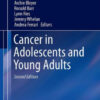 Cancer in Adolescents and Young Adults 2nd Edition by Archie Bleyer