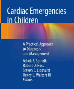 Cardiac Emergencies in Children by Ashok P. Sarnaik