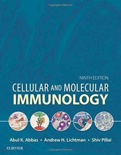 Cellular and Molecular Immunology 9th Edition By Abul K. Abbas; Andrew H. Lichtman; Shiv Pillai