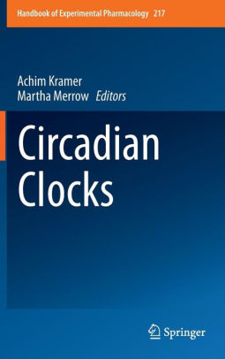 Circadian Clocks by Achim Kramer