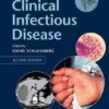 Clinical Infectious Disease 2nd Edition by David Schlossberg