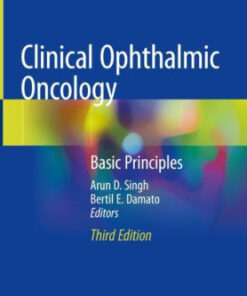 Clinical Ophthalmic Oncology - Basic Principles 3rd Ed by Singh