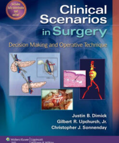 Clinical Scenarios in Surgery by Justin B. Dimick