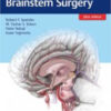 Color atlas of brainstem surgery by Spetzler