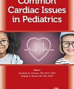 Common Cardiac Issues in Pediatrics by Jonathan N. Johnson