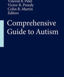 Comprehensive Guide to Autism by Vinood B. Patel
