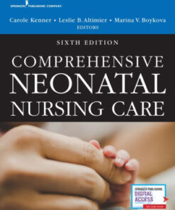 Comprehensive Neonatal Nursing Care 6th Edition by Kenner