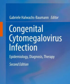 Congenital Cytomegalovirus Infection 2nd Ed by Halwachs Baumann