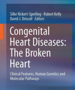 Congenital Heart Diseases - The Broken Heart by Silke Rickert Sperling