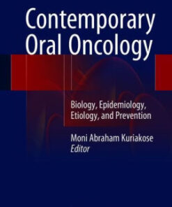 Contemporary Oral Oncology by Moni Abraham Kuriakose