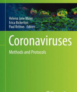 Coronaviruses - Methods and Protocols by Helena Jane Maier