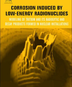 Corrosion induced by low energy radionuclides by Gilbert Bellanger