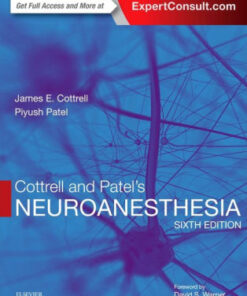 Cottrell and Patel's Neuroanesthesia 6th Edition by Cottrell