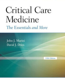 Critical Care Medicine 5th Edition by John J Marini