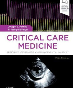 Critical Care Medicine - Principles of Diagnosis 5th Ed by Parrillo