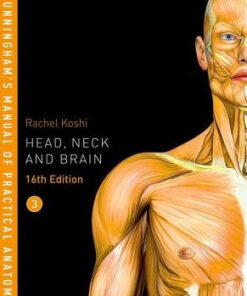 Cunningham's Manual VOL 3 Head And Neck 16th Edition by Koshi