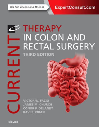 Current Therapy in Colon and Rectal Surgery 3rd Edition by Fazio