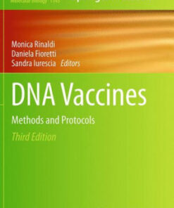 DNA Vaccines - Methods and Protocols 3rd Edition by Rinaldi