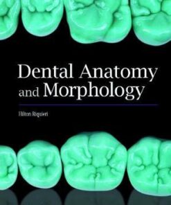 Dental Anatomy and Morphology by Hilton Riquieri