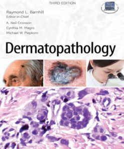Dermatopathology 3rd Edition by Raymond L. Barnhill