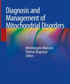 Diagnosis and Management of Mitochondrial Disorders by Mancuso
