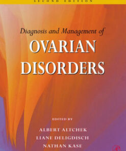 Diagnosis and Management of Ovarian Disorders 2nd Edition by Albert Altchek