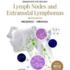Diagnostic Pathology - Lymph Nodes 2nd Edition by Medeiros