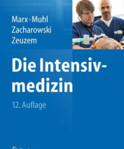 Die Intensivmedizin 12th Edition by Gernot Marx