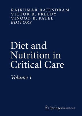 Diet and Nutrition in Critical Care by Rajkumar Rajendram