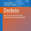 Drebrin - From Structure and Function by Tomoaki Shirao