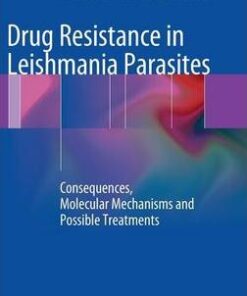 Drug Resistance in Leishmania Parasites - Consequences