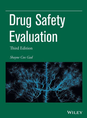 Drug Safety Evaluation 3rd Edition by Shayne Cox Gad
