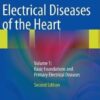 Electrical Diseases of the Heart - VOL 1