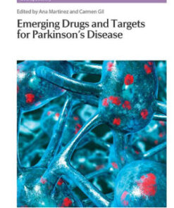 Emerging Drugs and Targets for Parkinson's Disease by Ana Martinez